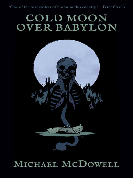 Title details for Cold Moon Over Babylon by Michael McDowell - Available